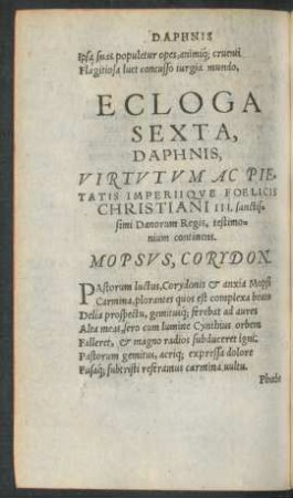 Ecloga Sexta, Daphnis, Virtutum Ac Pietatis Imperiique Foelicis Christiani III. sanctissimi Danorum Regis, testimonium continens.