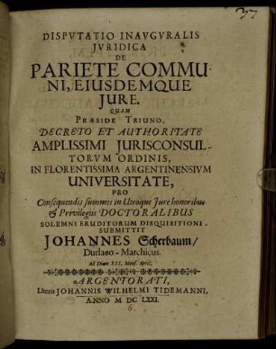 Disputatio Inauguralis Iuridica De Pariete Communi, Eiusdemque Iure