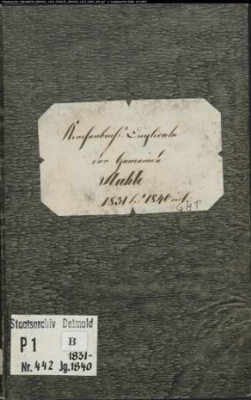 Kirchenbuchduplikat der katholischen Gemeinde Stahle, Kreis Höxter (GHT 1831-1840). (Gemeinde: Katholische Gemeinde Stahle)