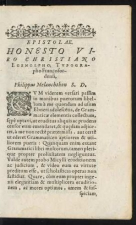 Honesto Viro Christiano Egenolpho ... Philippus Melanchthon S. D.