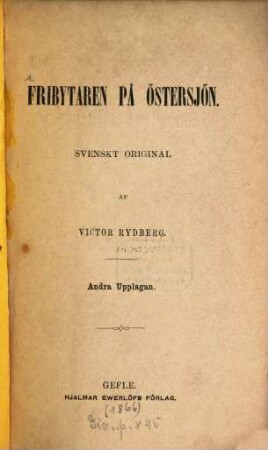 Fribytaren på Östersjön : Svenskt Original af Victor Rydberg