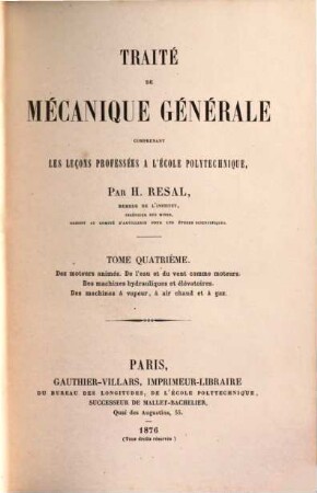 Traité de mecanique générale comprenant les leçons professées à l'école polytechnique par H. Resal, 4