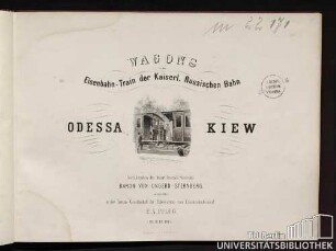 Wagons für den Eisenbahn-Train der Kaiserl. Russischen Bahn Odessa - Kiew