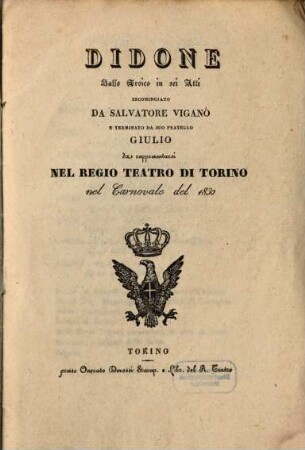 Didone : ballo eroico in sei atti ; da rappresentarsi nel Regio Teatro di Torino nel carnovale del 1830