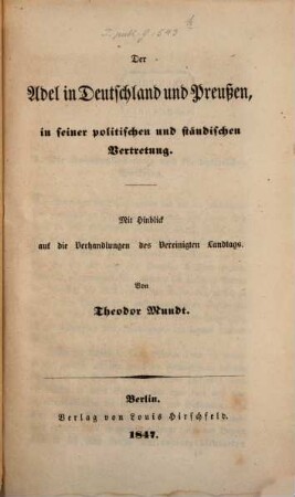 Ständische Blätter, 1. Der Adel in Deutschland und Preußen : in seiner polit. u. ständ. Vertretung