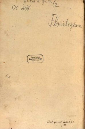 Anthologia Diaphorōn Epigrammatōn Palaiōn eis hepta biblia diērēmenē : = Florilegium Omnium veterum Graecorum Poetarum Epigrammatum in septem libros Divisvm