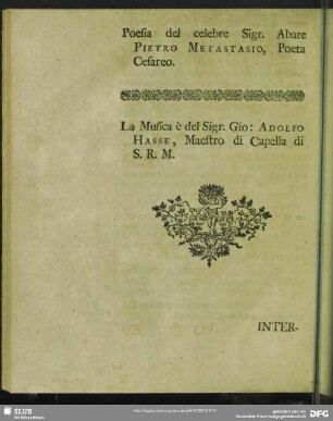 Poesia … Pietro Metastasio. La Musica … Gio. Adolfo Hasse ...