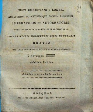 Oratio die inaugurationis novi Theatri Anatomici X. Nov. 1819 publice habita : Adiecta est versio Rossica ; cum tab. aen.