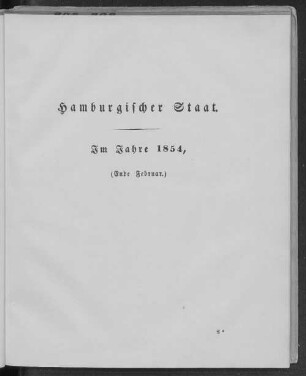 Hamburgischer Staat. Im Jahre 1854, (Ende Februar.)