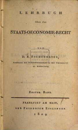 Lehrbuch über das Staats-Oeconomie-Recht. 1
