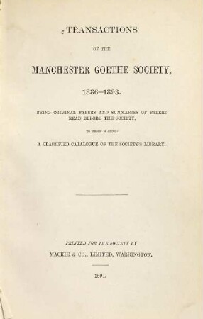 Transactions of the Manchester Goethe Society, 1886-1893