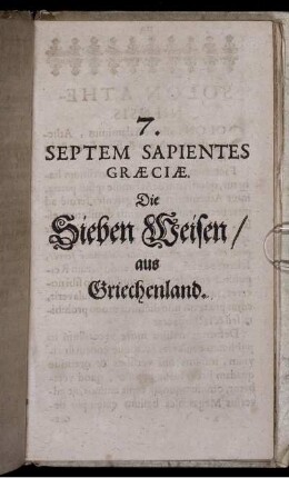 7. Septem Sapientes Graeciae. Die Sieben Weisen/ aus Griechenland