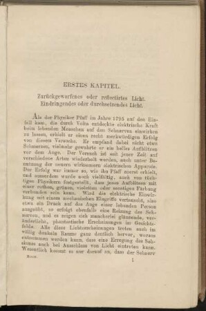 Erstes Kapitel. Zurückgeworfenes oder reflectirtes Licht. Eindringendes oder durchsetzendes Licht.