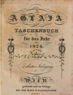 Aglaja : ein Taschenbuch für das Jahr .., 10. 1824