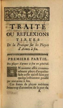 Traité ou reflexions tiré de la Pratique sur les playes d'armes à feu