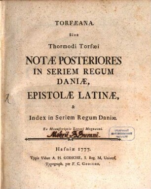Torfaeana sive Thormodi Torfaei notae posteriores in serium regum Daniae
