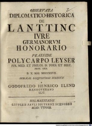Observata Diplomatico-Historica De Lanttinc Ivre Germanorvm Honorario