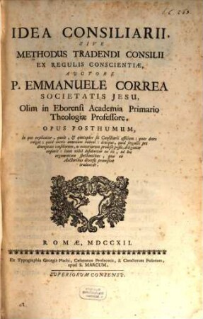 Emmanuelis Correae Idea Consiliarii sive methodus tradendi consilii ex regulis conscientiae