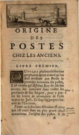 Origine Des Postes Chez Les Anciens Et Chez Les Modernes : Ouvrage en deux Parties ...