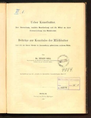 Ueber Kunstbutter : ihre Herstellung, sanitäre Beurtheilung und die Mittel zu ihrer Unterscheidung von Milchbutter