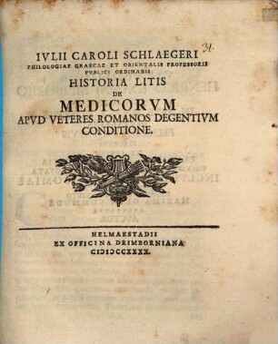 Historia litis de medicorum apud Veteres Romanos degentium conditione