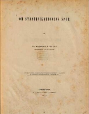 Om stratifikationens spor : saerskilt aftryk af Christiania Universitets festskrift i anledning af Upsala Universitets jubilaeum i september 1877
