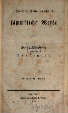 Friedrich Schleiermacher's Literarischer Nachlaß. Predigten. 3, Predigten in den Jahren 1789 - 1810 gehalten
