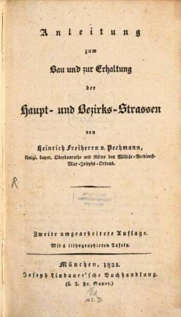 Anleitung zum Bau und zur Erhaltung der Haupt- und Bezirks-Strassen