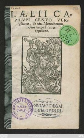 LAELII CA=||PILVPI CENTO VER=||gilianus, de uita Monachorum,|| quos uulgo Fratres || appellant.||