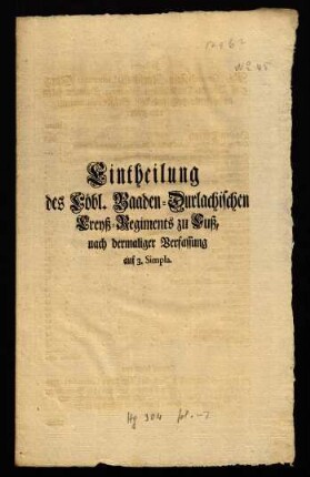Eintheilung des Löbl. Baaden-Durlachischen Creyß-Regiments zu Fuß, nach dermaliger Verfassung auf 3. Simpla