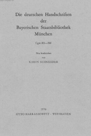 Die deutschen Handschriften der Bayerischen Staatsbibliothek München. 2, Cgm 201 - 350