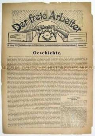 Linksradikale Wochenzeitung "Der freie Arbeiter" u.a. zum Thema "Geschichte"