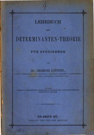 Lehrbuch der Determinanten-Theorie für Studirende
