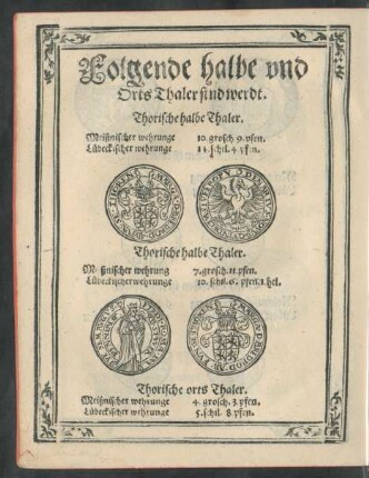 Folgende halbe und Orts Thaler sind werdt.