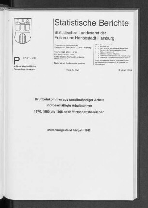 Bruttoeinkommen aus unselbständiger Arbeit und beschäftigte Arbeitnehmer 1970, 1980 bis 1996 nach Wirtschaftsbereichen