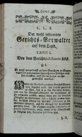 Der wohl informierte Gerichts-Verwalter auf dem Land.