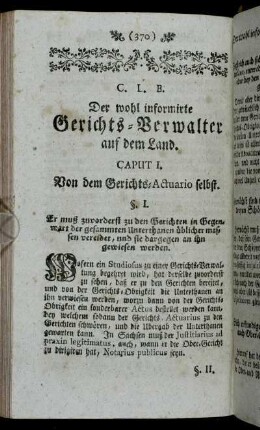 Der wohl informierte Gerichts-Verwalter auf dem Land.