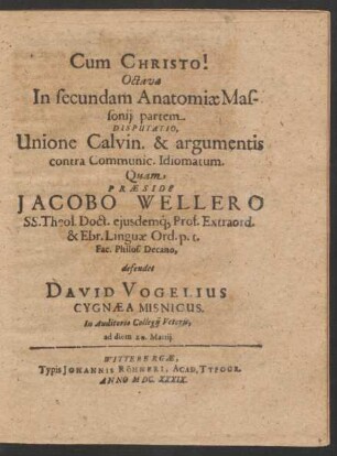 Octava In secundam Anatomiae Massonii partem ... defendet David Vogelius