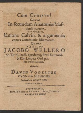 Octava In secundam Anatomiae Massonii partem ... defendet David Vogelius