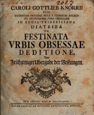 Diatriba de festinata urbis obsessae deditione : von frühzeitiger Übergabe der Vestungen