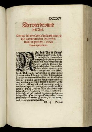 Der vierdt unnd letst Theil. Von der Erb oder Verlassenschafft deren so ohn Testament oder sonder Gemecht abgestorben wie es darinn zuhalten.