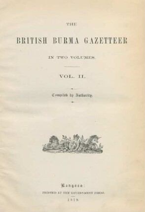 Vol. 2: The British Burma gazetteer
