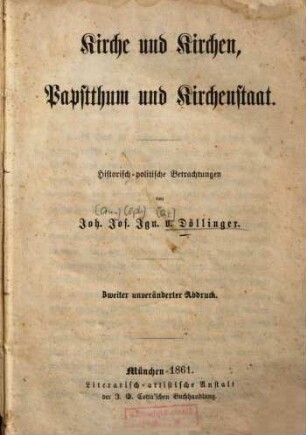 Kirche und Kirchen, Papstthum und Kirchenstaat : historisch-politische Betrachtungen
