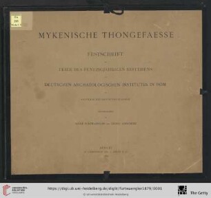 Mykenische Thongefässe : Festschrift zur Feier des fünfzigjährigen Bestehens des Deutschen Archäologischen Institutes in Rom