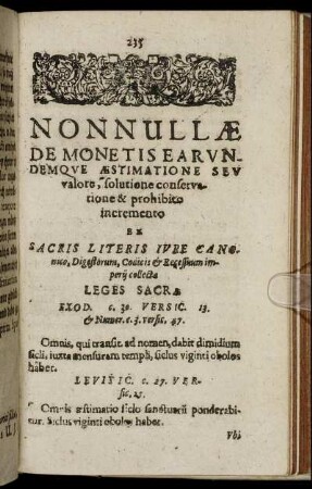 Nonnullæ De Monetis Earundemque Æstimatione Seu valore, solutione conservatione & prohibito incremento [...]