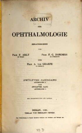 Archiv für Ophthalmologie. 12. 1866