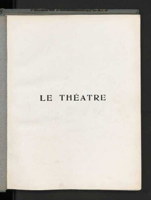 15.1912=Nr. 313-324: Le théâtre : revue bimensuelle illustrée