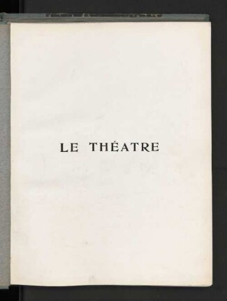 15.1912=Nr. 313-324: Le théâtre : revue bimensuelle illustrée