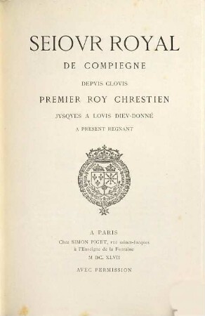 Le séjour royal de Compiègne