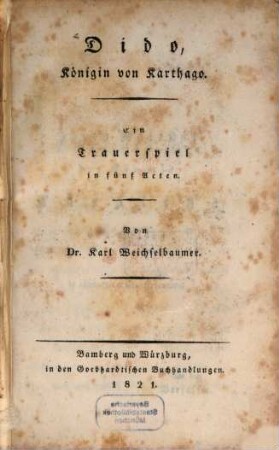 Dido, Königin von Karthago : ein Trauerspiel in 5 Acten ; Mit 7 Kupfertafeln